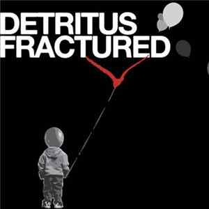 Detritus - Fractured FLAC album