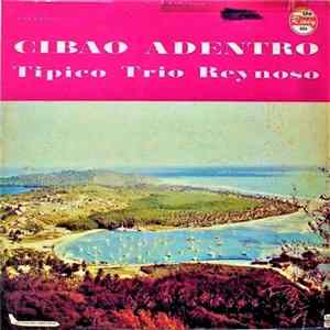 Tipico Trio Reynoso - Cibao Adentro FLAC album