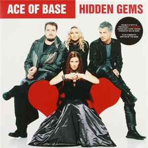 Ace Of Base - Hidden Gems FLAC album