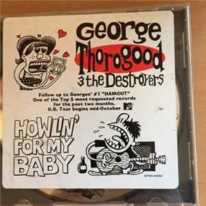 George Thorogood & The Destroyers - Howlin' For My Baby FLAC album