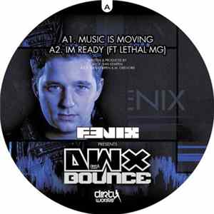Fenix - Music Is Moving / Im Ready / Fuck That! / Kingz / How To Move FLAC album