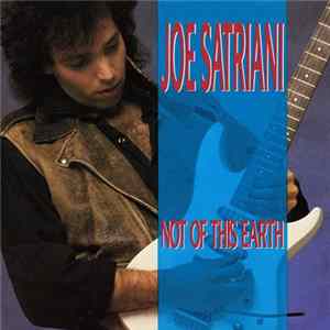 Joe Satriani - Not Of This Earth FLAC album