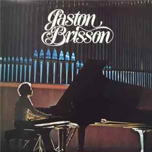Gaston Brisson - En Spectacle A La Salle Claude Champagne FLAC album