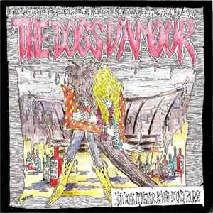 The Dogs D'Amour - How Come It Never Rains... FLAC album