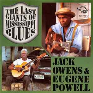 Jack Owens & Eugene Powell - The Last Giants Of Mississippi Blues FLAC album