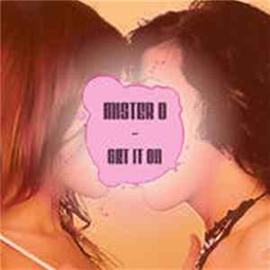Mister O - Get It On FLAC album