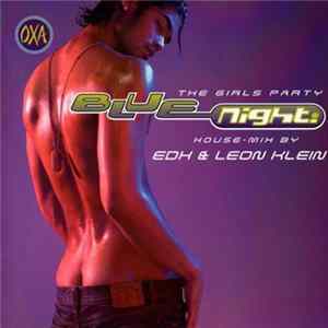 EDX & Leon Klein - Blue Night (The Girls Party) FLAC album