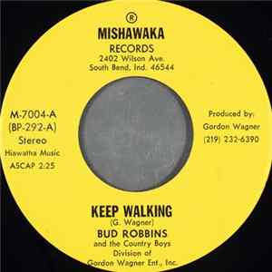 Bud Robbins And The Country Boys - Keep Walking FLAC album