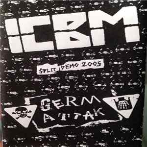 ICBM, Germ Attak - Split Demo 2005 FLAC album