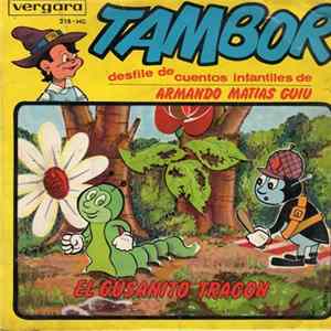 Armando Matias Guiu - Tambor: Desfile De Cuentos Infantiles - El Gusanito Tragón FLAC album