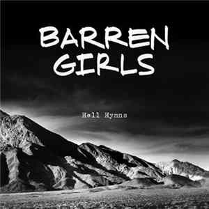 Barren Girls - Hell Hymns FLAC album