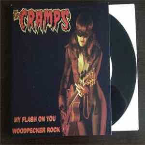 The Cramps - My Flash On You / Woodpecker Rock FLAC album