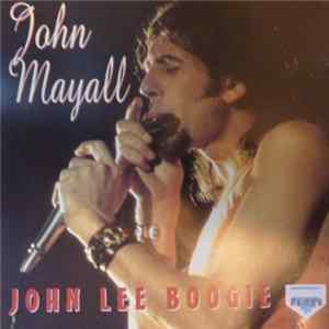 John Mayall - John Lee Boogie FLAC album