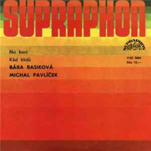 Bára Basiková, Michal Pavlíček - Na Koni / Klid Klidů FLAC album