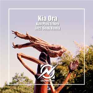 Ken Plus Ichiro - Kia Ora FLAC album