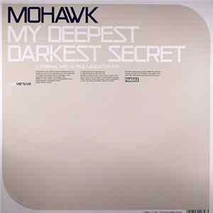 Mohawk - My Deepest Darkest Secret FLAC album