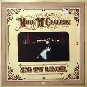 Mike McClellan - Ask Any Dancer FLAC album