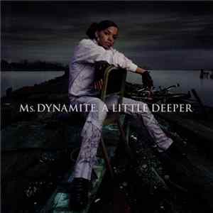 Ms. Dynamite - A Little Deeper FLAC album