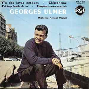 Georges Ulmer - Y'a Des Javas Perdues FLAC album