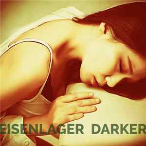 Eisenlager - Darker FLAC album