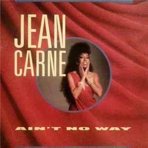 Jean Carne - Ain't No Way / Flame Of Love FLAC album