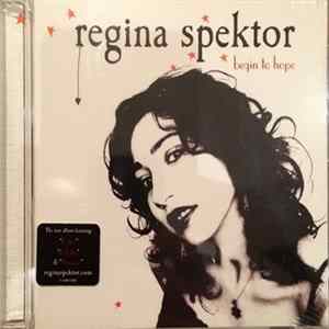 Regina Spektor - Begin To Hope FLAC album