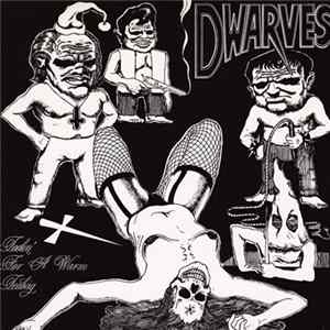 Dwarves - Toolin' For A Warm Teabag FLAC album