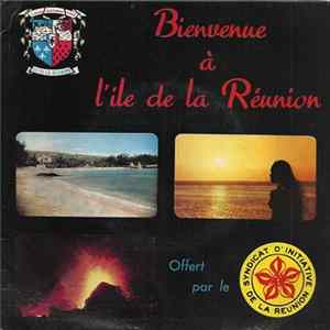 Various - Bienvenue A L'Ile De La Réunion FLAC album