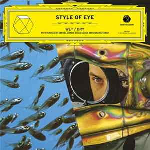 Style Of Eye - Wet / Dry FLAC album