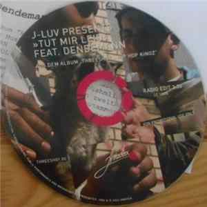 J-Luv Feat. Dendemann - Tut Mir Leid FLAC album