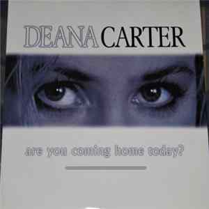 Deana Carter - Are You Coming Home Today? FLAC album