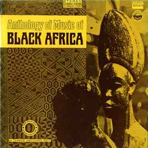 Various - Anthology Of Music Of Black Africa FLAC album