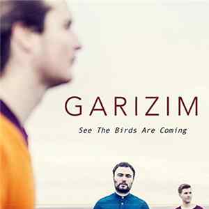 Garizim - See The Birds Are Coming FLAC album
