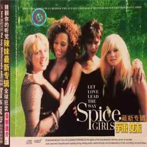 Spice Girls - Let Love Lead The Way / Holler FLAC album