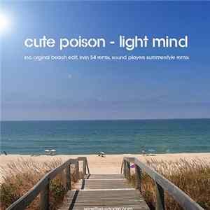 Cute Poison - Light Mind FLAC album