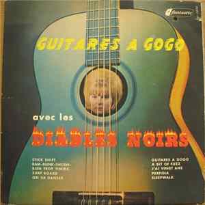 Les Diables Noirs - Guitare À Gogo Avec Les Diables Noirs FLAC album