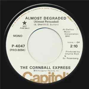 The Cornball Express - Almost Degraded (Almost Persuaded) FLAC album