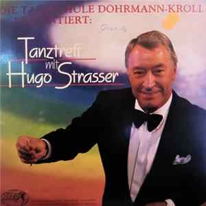 Hugo Strasser Und Sein Tanzorchester - Tanztreff Mit Hugo Strasser FLAC album