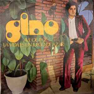 Gino - Ave De Paz / La Vida Es Un Juego De Azar FLAC album