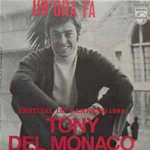 Tony Del Monaco - Un'Ora Fa (Festival De San Remo 1969) FLAC album
