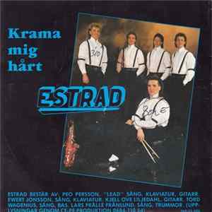 Estrad - Krama Mig Hårt FLAC album