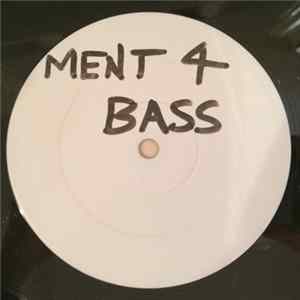Ment 4 Bass - You Don't Know / Strings Free FLAC album