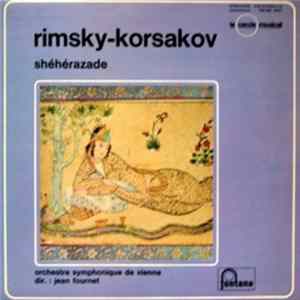 Rimsky-Korsakov, Orchestre Symphonique De Vienne Dir. : Jean Fournet - Schéhérazade FLAC album