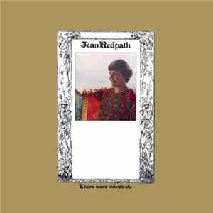 Jean Redpath - There Were Minstrels FLAC album