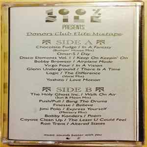 Various - 100% Silk Presents Donors Club Elite Mixtape FLAC album