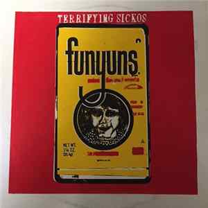 Terrifying Sickos - Chipping Talc Off Priscilla's Calm Demeanor... FLAC album