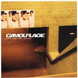 Camouflage - I Can't Feel You (Remixes) FLAC album