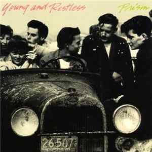 Prism - Young And Restless FLAC album