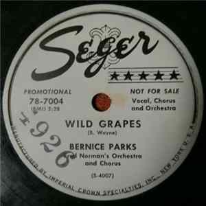 Bernice Parks, Fred Norman's Orchestra and Chorus - Wild Grapes / Cool Saturday Night FLAC album
