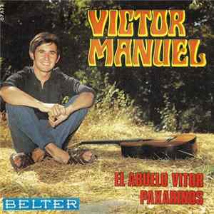 Víctor Manuel - El Abuelo Vitor / Paxarinos FLAC album